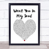 Lovebirds Want You In My Soul White Heart Song Lyric Framed Print