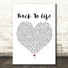 Rascal Flatts Back To Life White Heart Song Lyric Framed Print