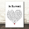 Roy Orbison In Dreams White Heart Song Lyric Framed Print