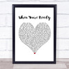 Shawn Mendes When You're Ready White Heart Song Lyric Framed Print