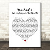 Stevie Wonder You And I (We Can Conquer The World) White Heart Song Lyric Framed Print