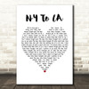 The Hunna NY To LA White Heart Song Lyric Framed Print