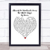Vera Lynn (There'll Be Bluebirds Over) The White Cliffs Of Dover White Heart Song Lyric Framed Print