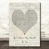 John McLean If I Gave My Heart to You Script Heart Song Lyric Framed Print