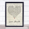 Moby Love Should Script Heart Song Lyric Framed Print