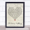 Stereophonics It Means Nothing Script Heart Song Lyric Framed Print