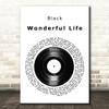 Black Wonderful Life Vinyl Record Song Lyric Framed Print