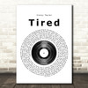 Corey Taylor Tired Vinyl Record Song Lyric Framed Print