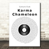 Culture Club Karma Chameleon Vinyl Record Song Lyric Framed Print