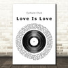 Culture Club Love Is Love Vinyl Record Song Lyric Framed Print