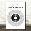 David Bowie Let's Dance Vinyl Record Song Lyric Framed Print