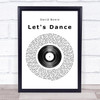 David Bowie Let's Dance Vinyl Record Song Lyric Framed Print