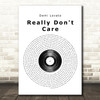 Demi Lovato Really Don't Care Vinyl Record Song Lyric Framed Print