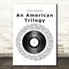 Elvis Presley An American Trilogy Vinyl Record Song Lyric Framed Print