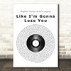Meghan Trainor & John Legend Like I'm Gonna Lose You Vinyl Record Song Lyric Framed Print