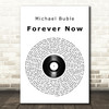 Michael Buble Forever Now Vinyl Record Song Lyric Framed Print