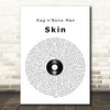 Rag'n'Bone Man Skin Vinyl Record Song Lyric Framed Print