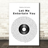 Robbie Williams Let Me Entertain You Vinyl Record Song Lyric Framed Print