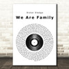 Sister Sledge We Are Family Vinyl Record Song Lyric Framed Print