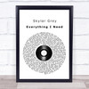 Skylar Grey Everything I Need Vinyl Record Song Lyric Framed Print