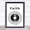 The Cure Faith Vinyl Record Song Lyric Framed Print