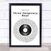 The Cure Three Imaginary Boys Vinyl Record Song Lyric Framed Print