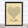 Ray LaMontagne Trouble Vintage Heart Song Lyric Framed Print