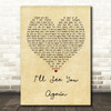 Westlife I'll See You Again Vintage Heart Song Lyric Framed Print