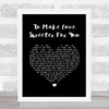 Jerry Lee Lewis To Make Love Sweeter For You Black Heart Song Lyric Print