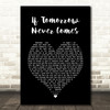 Ronan Keating If Tomorrow Never Comes Black Heart Song Lyric Print