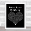 The Verve Bitter Sweet Symphony Black Heart Song Lyric Print