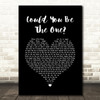 Stereophonics Could You Be The One Black Heart Song Lyric Print