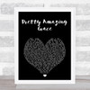 Neil Diamond Pretty Amazing Grace Black Heart Song Lyric Print