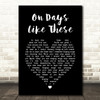 Matt Monro On Days Like These Black Heart Song Lyric Print