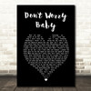 Beach Boys Don't Worry Baby Black Heart Song Lyric Print