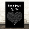 Ed Sheeran Best Part Of Me Black Heart Song Lyric Print