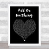 Theory Of A Deadman All Or Nothing Black Heart Song Lyric Print