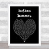 Stereophonics Indian Summer Black Heart Song Lyric Quote Print