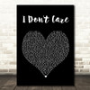 Ed Sheeran & Justin Bieber I Don't Care Black Heart Song Lyric Print