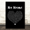 Ryan O'Shaughnessy No Name Black Heart Song Lyric Print