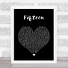 Taylor Swift Fifteen Black Heart Song Lyric Print