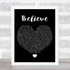 Cher Believe Black Heart Song Lyric Print