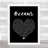 Coasts Oceans Black Heart Song Lyric Print