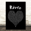 Josh Groban River Black Heart Song Lyric Print