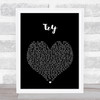 Pink Try Black Heart Song Lyric Print