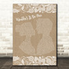 Beach Boys Wouldn't It Be Nice Burlap & Lace Song Lyric Print