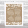 Creed With Arms Wide Open Burlap & Lace Song Lyric Print