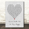 Blood, Sweat & Tears You've Made Me So Very Happy Grey Heart Song Lyric Print