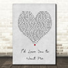 John Holt Id Love You to Want Me Grey Heart Song Lyric Print