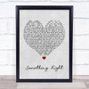 Westlife Something Right Grey Heart Song Lyric Print